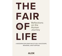 The Fair of Life: Reflections on the Human Journey