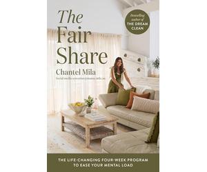 The Fair Share: The Life-changing Four-week Program to Ease Your Mental Load