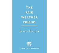 The Fair Weather Friend: an unputdownable suspense thriller that will keep you hooked