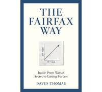 The Fairfax Way Inside Prem Watsa's Secret to Lasting Success - David Thomas - Viking - ebook (ePub) - Livre