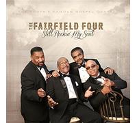 THE FAIRFIELD FOUR - STILL ROCKIN' MY SOUL CD NEUF