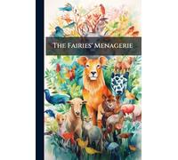 The Fairies' Menagerie