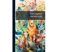 The Fairies' Menagerie