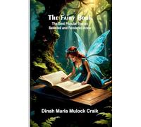 The Fairy Book; The Best Popular Stories Selected and Rendered Anew