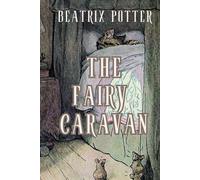 The Fairy Caravan