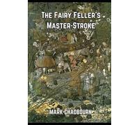 The Fairy Feller's Master-Stroke