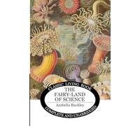 The Fairy-Land of Science