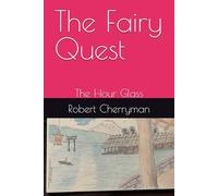 The Fairy Quest: The Hour Glass