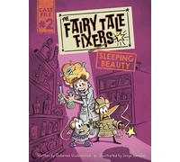 The Fairy Tale Fixers: Sleeping Beauty A Graphic Novel - Deborah Underwood - Clarion Books - ebook (ePub) - Livre
