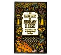The Fairy Tales of Hermann Hesse Hermann Hesse, Jack David Zipes (Auteur)