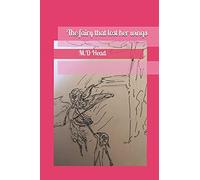 The Fairy That Lost Her Wings