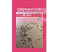 The fairy that lost her wings by M.D Head Paperback Book M.D Head (Auteur)