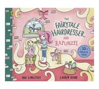 The Fairytale Hairdresser and Rapunzel: New Edition