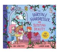 The Fairytale Hairdresser and Sleeping Beauty by Abie Longstaff Abie Longstaff (Auteur)