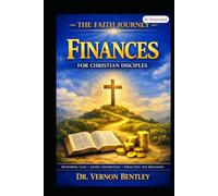 The Faith Journey: Finances for Christian Disciples