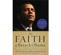 The Faith of Barack Obama Revised and Updated by Stephen Mansfield Stephen Mansfield (Auteur)