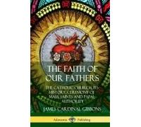 The Faith Of Our Fathers