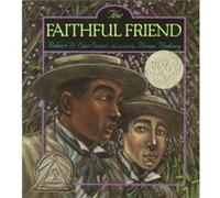 The Faithful Friend by Robert D San Souci & Illustrated by Brian Pinkney Robert D. San Souci (Auteur)