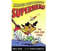 The Fake Cape Caper, Melvin Beederman Superhero Greg Trine (Auteur)