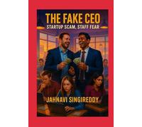 The Fake CEO : Startup Scam, Staff Fear