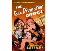 The Fake Divination Offense A Magic & Romance Novel - Sara Raasch - Bramble - ebook (ePub) - Livre