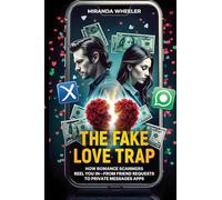 The Fake Love Trap