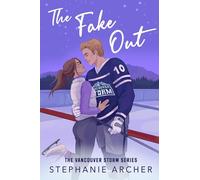 The fake out Stephanie Archer (Auteur)
