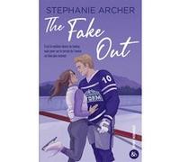 The Fake Out Stephanie Archer (Auteur)