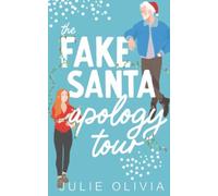 The Fake Santa Apology Tour: A Holiday Novella