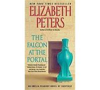 The Falcon at the Portal Elizabeth Peters (Auteur)