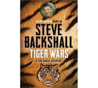 The Falcon Chronicles Tiger Wars by Steve Backshall Steve Backshall (Auteur)