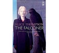 The Falconer by Alice Thompson Alice Thompson (Auteur)