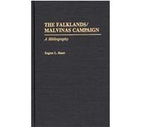 The Falklands/Malvinas Campaign, BIBLIOGRAPHIES OF BATTLES AND LEADERS Eugene L. Rasor (Auteur)