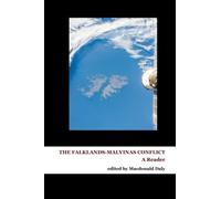 The Falklands-Malvinas Conflict