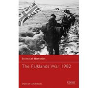 The Falklands War 1982, Essential Histories Duncan Anderson (Auteur)