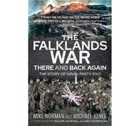 The Falklands War There and Back Again by Michael K Jones Michael K Jones (Auteur)