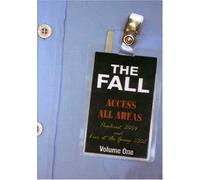 The Fall - Access All Areas: Punkcast 2004 and Live at the Garage 2002 by Hip Priest UK