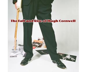 The Fall and Rise of Hugh Cornwell