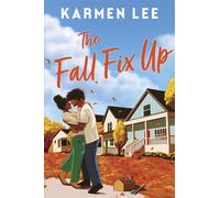 The Fall Fix Up A Small Town Opposites Attract Romance - Karmen Lee - Afterglow Books by Harlequin - ebook (ePub) - Livre