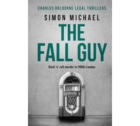 The Fall Guy: Rock 'n' roll murder in 1960s London