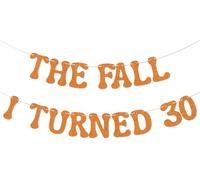 The Fall I Turned 30 Banner - Cheers to 30 Years, panneau « Happy 30th Birthday », citrouille saison d'automne pour 30e anniversaire, décorations de fête d'anniversaire orange pailleté