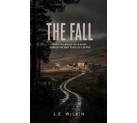 The Fall - L.E. Wilkin - Auto-Édition - ebook (ePub) - Livre