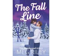 The Fall Line: A Spicy Small Town Marriage of Convenience Romance