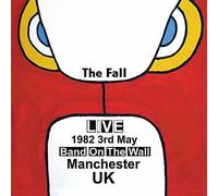 The Fall - Live At Band On The Wall Manchester 1982 [Cd]