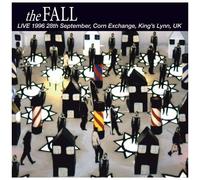 The Fall - Live At The Corn Exchange Kings Lynn 1996 [Cd]