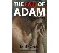 The Fall Of Adam And Other Works