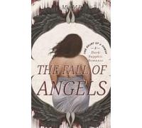 The Fall Of Angels: Dark Sapphic Romance (The Heart Of A Demon)