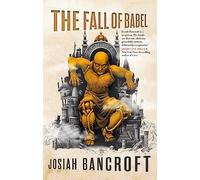 Josiah Bancroft – The Fall of Babel: Book Four of the Books of Babel – Broché – Livre en anglais