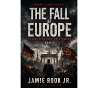 THE FALL OF EUROPE - Russia's attack on Germany: Englische Version