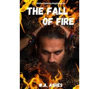 The Fall of Fire: Divine Destiny: Hephaestus